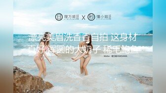 年纪不大的清纯萝莉嫩妹子，主动口交操嫩穴呻吟销魂