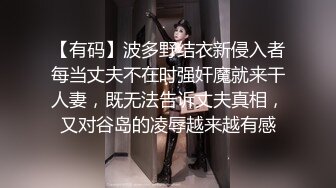 国产剧情演绎欲女本性大爆发进错房惊见大肉棒不由自主眼馋的去舔吸女上位把男主搞醒被狠狠干尖叫1080P原档