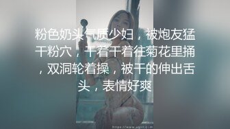 STP29190 街边捡尸 醉酒嫩妹被带到酒店疯狂爆操 - 洋洋