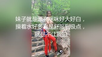 ⚫️⚫️云盘高质露脸泄密！究极反差小姐姐，懵懂少女到结婚生子淫荡记录，身材不错私处粉嫩，各种野战调教，非常母狗