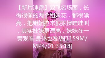 精选几个漂亮小贫乳姐姐 又害羞又想被大鸡吧哥哥操 害怕脸被人认出 叫声又淫荡