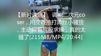 推特极品清纯超绝一字马舞蹈生女神小钰，一字马道具紫薇，完美翘臀爱液泛滥