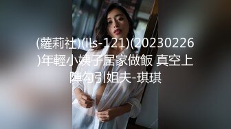 山鸡优选足疗洗浴会所撩妹再约那个逼很紧的高贵少妇型女技师