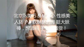 无跟海门兄不戴套女上位后入