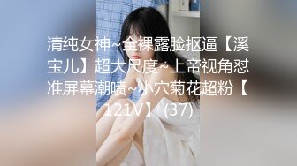 【新片速遞】 全景厕拍素花连衣裙美女❤️镜子反光照亮了美鲍鱼和肥美的阴唇[680M/MP4/07:48]