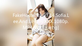 FakeHostel.21.03.14.Sofia.Lee.And.Lily.Joy.XXX.1080p.MP4-WRB[rarbg]